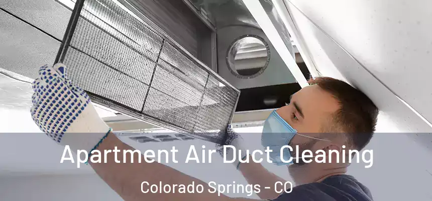 Apartment Air Duct Cleaning Colorado Springs - CO