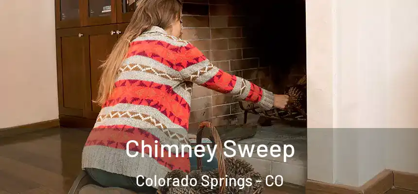  Chimney Sweep Colorado Springs - CO